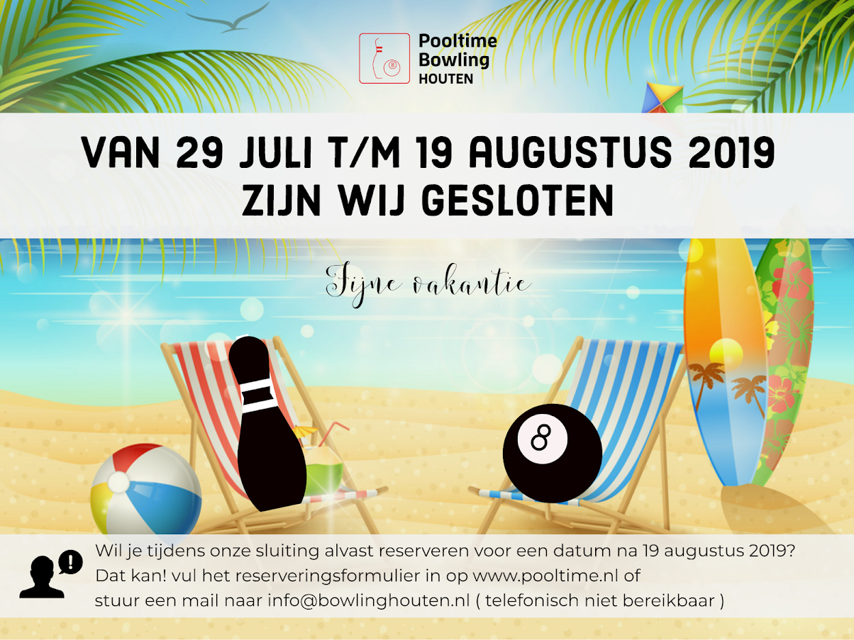 VERHUURTIJDEN Welkom op de website van Pooltime Bowling Houten